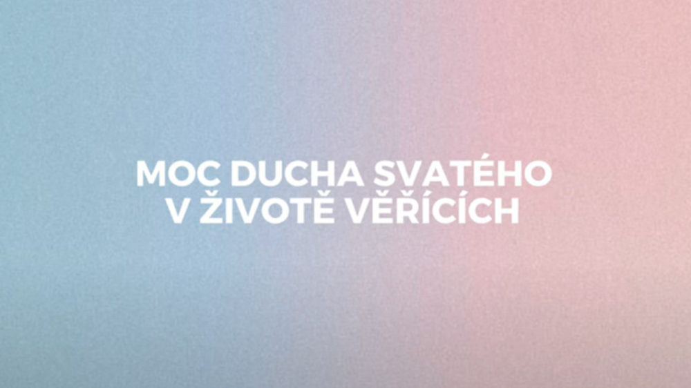 Moc Ducha svatého v životě věřících